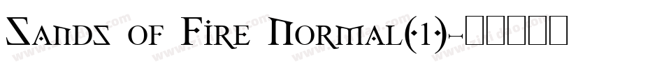 Sands of Fire Normal(1)字体转换
